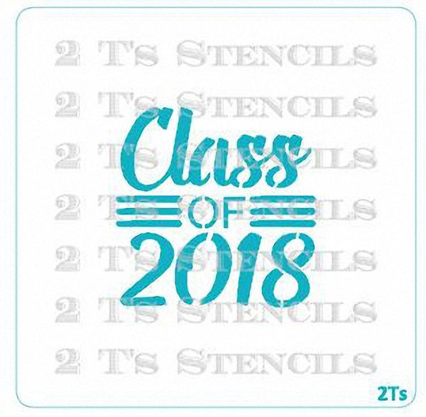 Class of 2018 - 2 T's Stencils - Cookies Royal Icing Airbrush Cookie Decorating Cakes Etc
